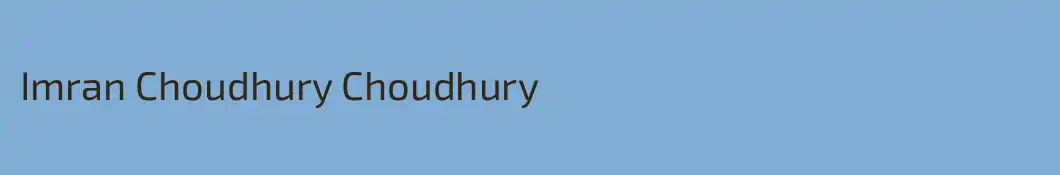 Imran Choudhury Choudhury